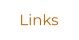 Links