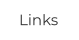 Links