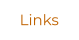 Links