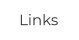 Links